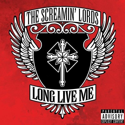 SCREAMIN' LORDS/LONG LIVE ME